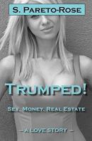 Trumped - Sex, Money, Real Estate
