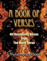 A Book of Verses: 40 Illuminated Verses from the Noble Quran