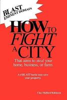 How to Fight a City