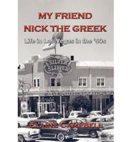 My Friend Nick the Greek: Life in Las Vegas in the '50s