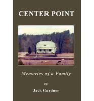 Center Point: Memories of a Family