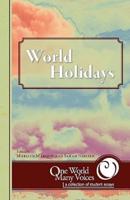 One World Many Voices: World Holidays
