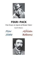 Four Pack: Four Essays on Aspects of Human Nature