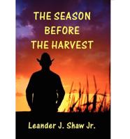 Season Before the Harvest