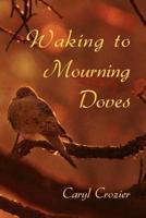 Waking to Mourning Doves