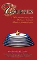 Courses: A Menu for Public Policy with Chef James Beard and Senator J. William Fulbright