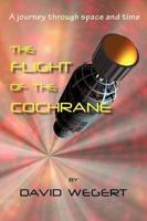 The Flight of the Cochrane