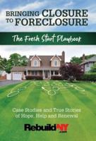 Bringing Closure to Foreclosure