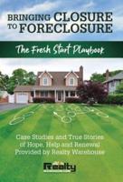 Bringing Closure to Foreclosure