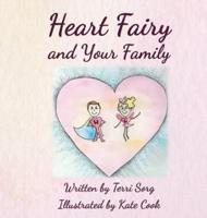 Heart Fairy and Your Family (HC)