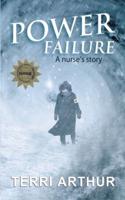 Power Failure: A nurse's story (color)