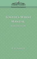 Foster's Whist Manual, Third Edition