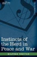 Instincts of the Herd in Peace and War