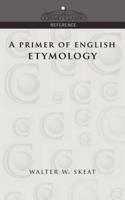 A Primer of English Etymology