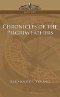 Chronicles of the Pilgrim Fathers