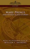 Mary Prince and Other Slave Stories