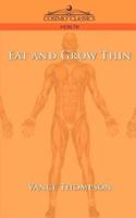 Eat and Grow Thin