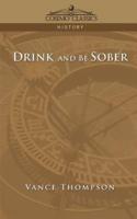 Drink and Be Sober