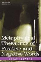 Metaphysical Thesaurus of Positive and Negative Words