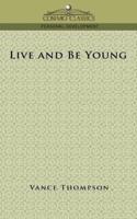 Live and Be Young