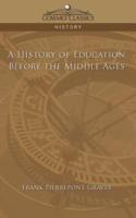 A History of Education Before the Middle Ages