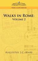 Walks in Rome: Volume 2