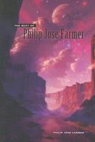 The Best of Philip Jose Farmer