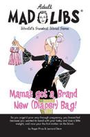 Mama's Got a Brand New Diaper Bag