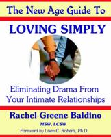 The New Age Guide To Loving Simply Eliminating Drama From Your Intimate