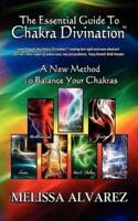 The Essential Guide To Chakra Divination