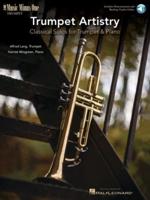 Trumpet Artistry: Classical Solos for Trumpet & Piano