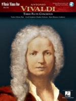 Vivaldi: Three Flute Concerti in A Minor, G and D