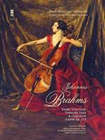 Brahms - Double Concerto for Violoncello, Violin & Orchestra in a Minor, Op. 102