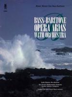 Bass-Baritone Arias With Orchestra - Volume 2