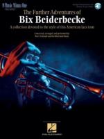 Further Adventures of Bix Beiderbecke
