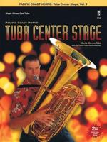 Pacific Coast Horns - Tuba Center Stage, Vol. 2