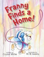 Franny Finds a Home!