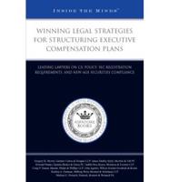Winning Legal Strategies for Structuring Executive Compensation Plans