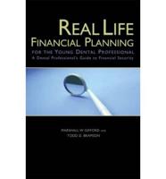 Real Life Financial Planning for the Young Dental Professional