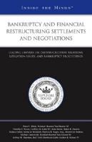 Bankruptcy and Financial Restructuring Settlements and Negotiations