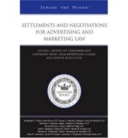 Settlements and Negotiations for Advertising and Marketing Law
