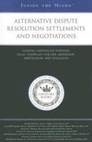 Alternative Dispute Resolution Settlements and Negotiations