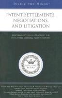 Patent Settlements, Negotiations, and Litigation