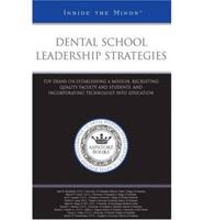 Dental School Leadership Strategies