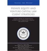 Private Equity and Venture Capital Law Client Strategies