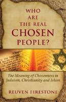 Who are the Real Chosen People?