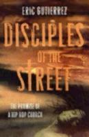 Disciples of the Street