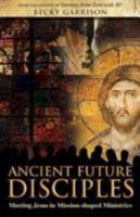 Ancient-Future Disciples