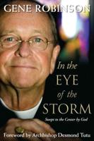 In the Eye of the Storm: Swept to the Center by God Paperback Edition