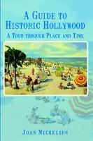 A Guide to Historic Hollywood